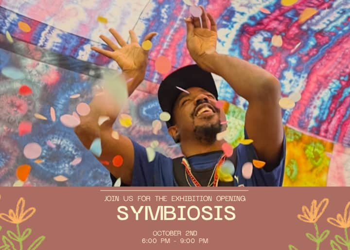 New Exhibition: Symbiosis | Opening Reception