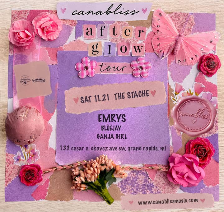 Canabliss: After Glow Tour