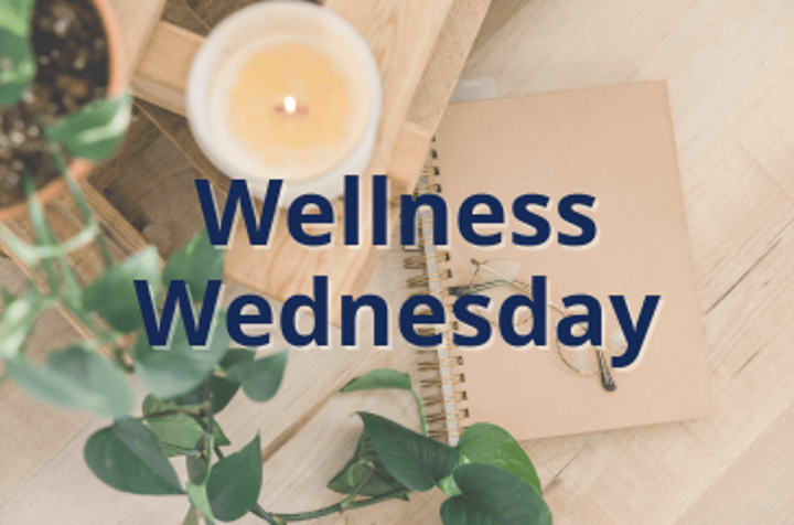 Wellness Wednesday